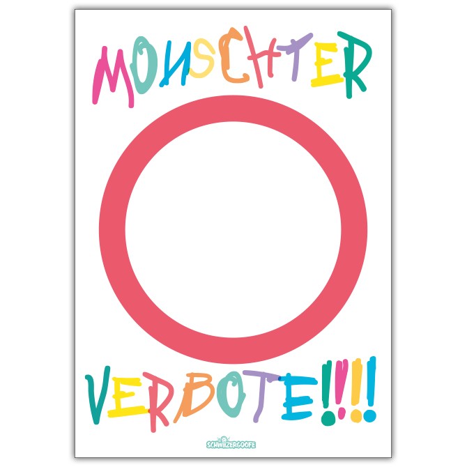 Schwiizergoofe - «Monschter verbote!» Plakat
